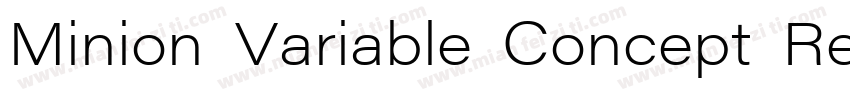 Minion Variable Concept Regular字体转换